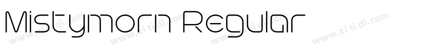 Mistymorn Regular字体转换 Mistymorn Regular字体转换